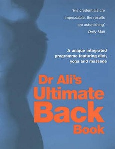 Dr Ali's Ultimate Back Book di Mosaraf Ali edito da Ebury Publishing