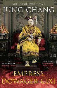 Empress Dowager Cixi di Jung Chang edito da Random House UK Ltd