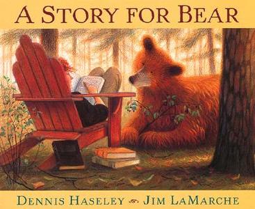 A Story for Bear di Dennis Haseley edito da HARCOURT BRACE & CO