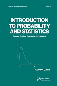 Introduction to Probability and Statistics di Giri edito da Taylor & Francis Ltd