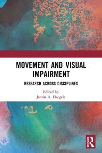 Movement And Visual Impairment edito da Taylor & Francis Ltd