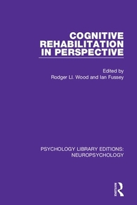 Cognitive Rehabilitation In Perspective edito da Taylor & Francis Ltd