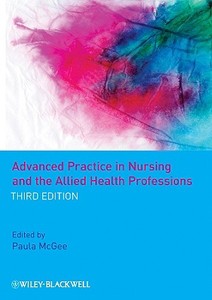 Advanced Nursing 3e di Mcgee edito da John Wiley & Sons