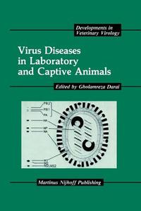 Virus Diseases in Laboratory and Captive Animals edito da Springer US