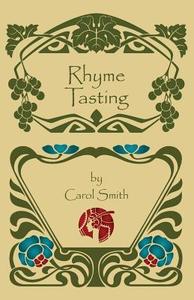 Rhyme Tasting di Carol Smith edito da Createspace