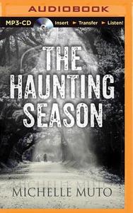 The Haunting Season di Michelle Muto edito da Brilliance Audio