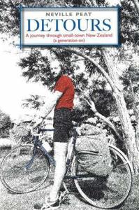 Detours - A Generation on di Neville Peat edito da Otago University Press