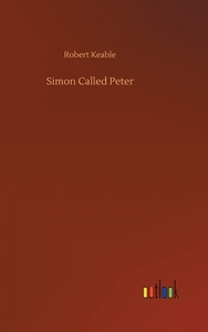 Simon Called Peter di Robert Keable edito da Outlook Verlag
