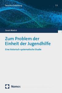 Zum Problem der Einheit der Jugendhilfe di Sinah Mielich edito da Nomos Verlags GmbH