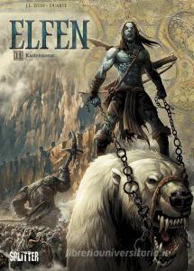 Elfen 11 di Jean-Luc Istin, Kyko Duarte edito da Splitter Verlag