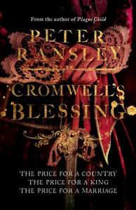 Cromwell's Blessing di Peter Ransley edito da HarperCollins Publishers