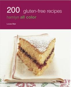 200 Gluten Free Recipes: Hamlyn All Color edito da Hamlyn (UK)