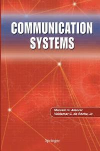 Communication Systems di Marcelo S. Alencar, Valdemar C. Da Rocha edito da Springer US