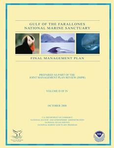 Gulf of the Farallones National Marine Sanctuary: Final Management Plan: Final II of IV di U. S. Department of Commerce edito da Createspace
