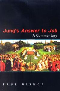 Jung's Answer to Job di Paul Bishop edito da Taylor & Francis Ltd