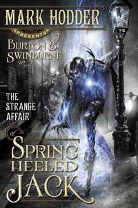 The Strange Affair of Spring Heeled Jack di Mark Hodder edito da PYR