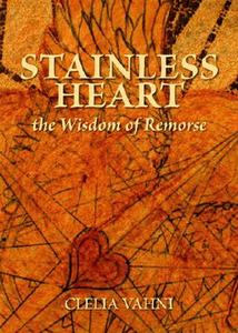 Stainless Heart di Clelia Vahni edito da Hohm Press,U.S.