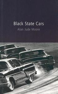 Black State Cars di Alan Jude Moore edito da SALMON PUB