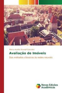 Avaliação de Imóveis di Marco Aurélio Stumpf González edito da Novas Edições Acadêmicas