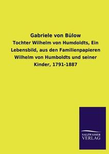 Gabriele von Bülow di Ohne Autor edito da TP Verone Publishing