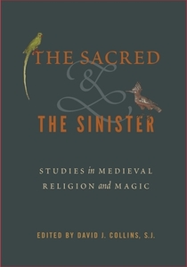 The Sacred And The Sinister di S. J. Collins edito da Pennsylvania State University Press
