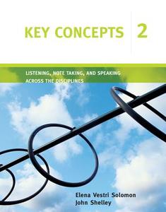 Key Concepts 2 di Elena Solomon, John Shelley edito da Cengage Learning, Inc