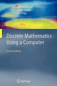 Discrete Mathematics Using a Computer di John T. O'Donnell, Cordelia Hall, Rex L. Page edito da Springer London Ltd