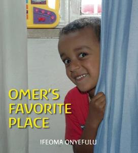 Omer's Favorite Place di Ifeoma Onyefulu edito da Frances Lincoln Ltd