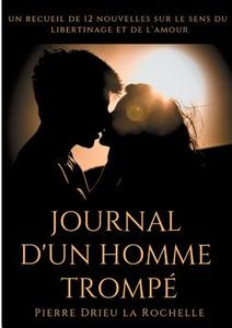 Journal d'un homme trompé di Pierre Drieu La Rochelle edito da Books on Demand