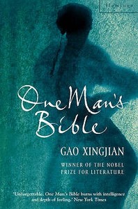 One Man\'s Bible di Xingjian Gao edito da Harpercollins Publishers
