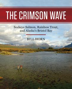 The Crimson Wave di Bill Horn edito da Stackpole Books