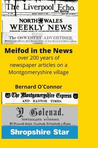 Meifod in the News di Bernard O'Connor edito da Lulu.com