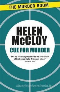 Cue For Murder di Helen McCloy edito da The Murder Room
