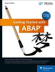 Getting Started with ABAP di Brian O'Neill edito da Rheinwerk Verlag GmbH