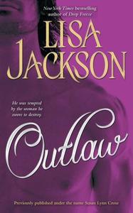 Outlaw di Lisa Jackson edito da Gallery Books