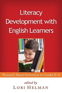 Literacy Development With English Learners edito da Guilford Publications