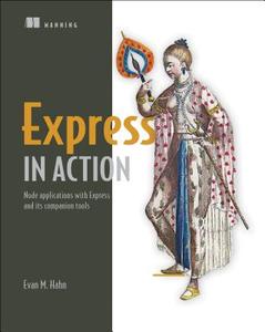 Express.js in Action di Evan Hahn edito da Manning Publications