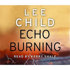 Echo Burning di Lee Child edito da Cornerstone