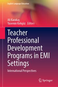 Teacher Professional Development Programs in EMI Settings edito da Springer International Publishing