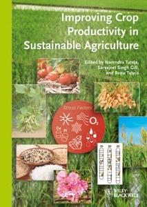 Improving Crop Productivity in Sustainable Agriculture di N Tuteja edito da Wiley VCH Verlag GmbH