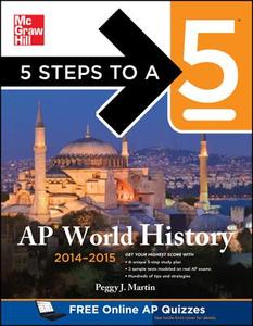 5 Steps To A 5 Ap World History di Peggy Martin edito da Mcgraw-hill Education - Europe
