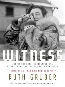 Witness di Ruth Gruber edito da Schocken Books