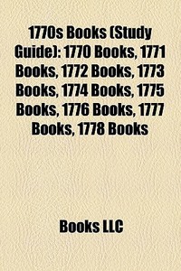 1770s books (Book Guide) di Books Llc edito da Books LLC, Reference Series
