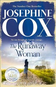 The Runaway Woman di Josephine Cox edito da Harpercollins Publishers