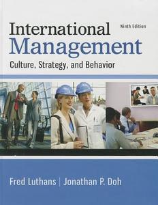 International Management: Culture, Strategy, and Behavior di Fred Luthans, Jonathan P. Doh edito da McGraw-Hill Education - Europe