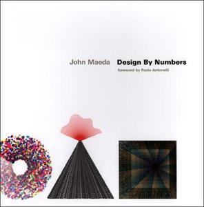 Design by Numbers di John (Global Head Maeda edito da MIT Press