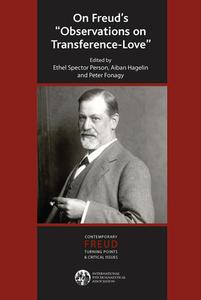 On Freud's Observations On Transference-Love edito da Taylor & Francis Ltd