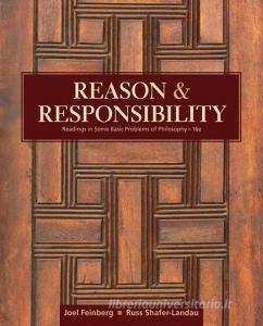 Reason and Responsibility di Joel Feinberg, Russ Shafer-Landau edito da Cengage Learning, Inc