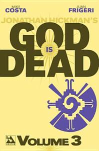 God is Dead di Jonathan Hickman, Mike Costa edito da Avatar Press