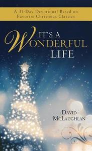 It's a Wonderful Life di David McLaughlan edito da BARBOUR PUBL INC